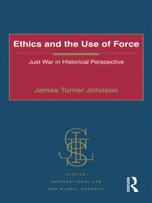 cover image of Ethics and the Use of Force